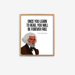 Frederick Douglass Quote Print