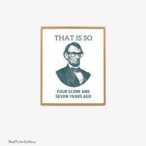 Funny Abraham Lincoln Print