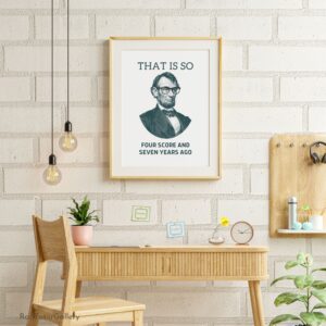 Funny Abraham Lincoln Print