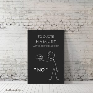 Funny Hamlet Quote Print