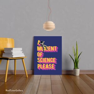 A Moment of Science Poster
