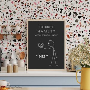 Funny Hamlet Quote Print