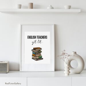 English Teachers Get Lit Print