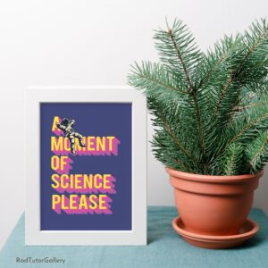 A Moment of Science Poster