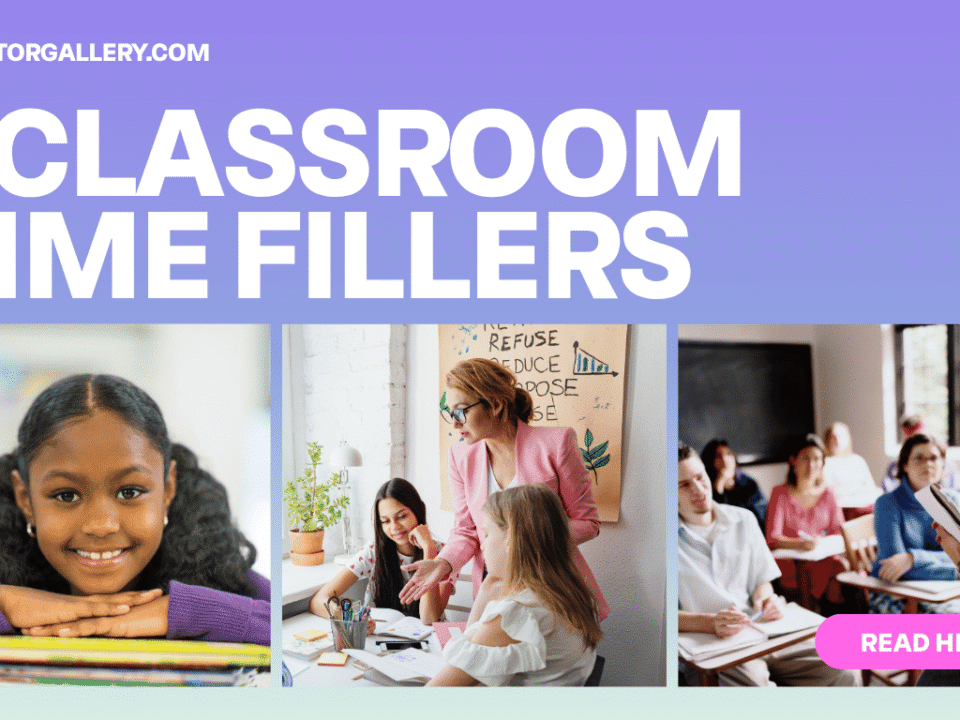 7 classroom time fillers that are meaningful for students and teachers